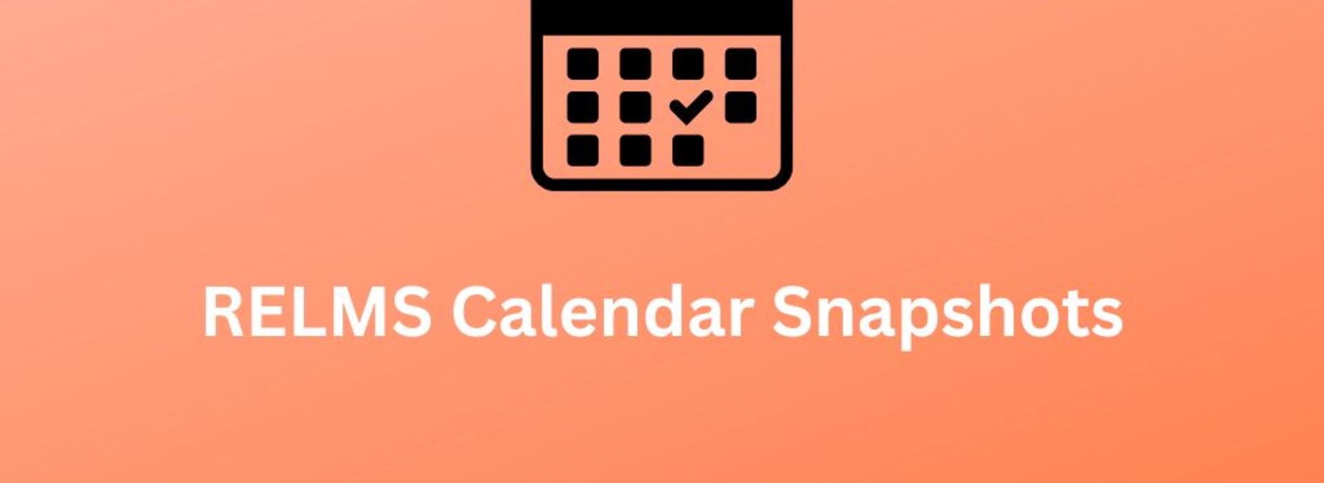 Snapshots of RELMS calendar over time it is down